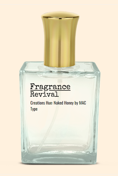 Creations Hue Naked Honey By MAC Type Fragrance Revival