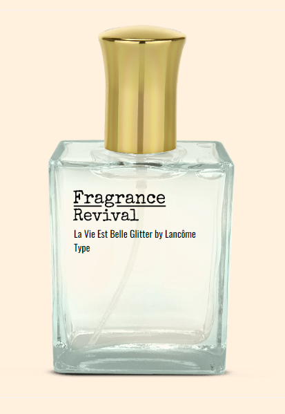 La Vie Est Belle Glitter By Lanc Me Type Fragrance Revival