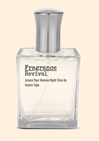 Azzaro Pour Homme Night Time By Azzaro Type Fragrance Revival