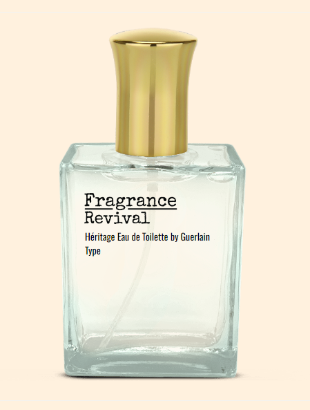 H Ritage Eau De Toilette By Guerlain Type Fragrance Revival