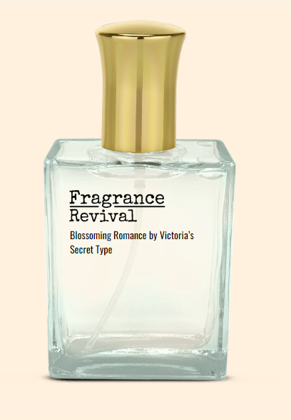 Blossoming Romance by Victoria s Secret Type Fragrance Revival