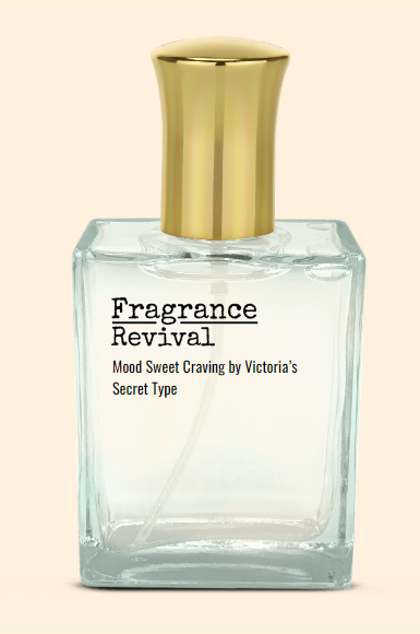 Mood Sweet Craving by Victoria's Secret Type - Fragrance Revival