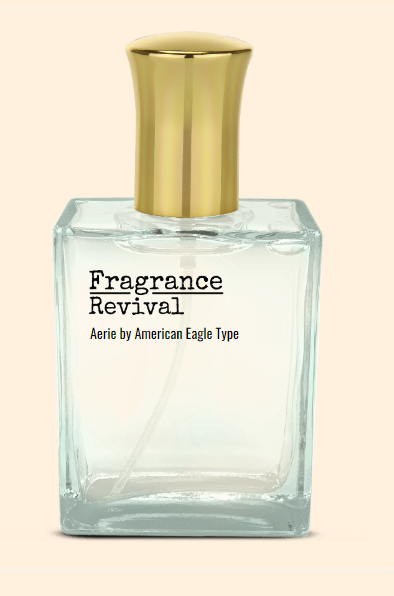 Aerie by American Eagle Type Fragrance Revival