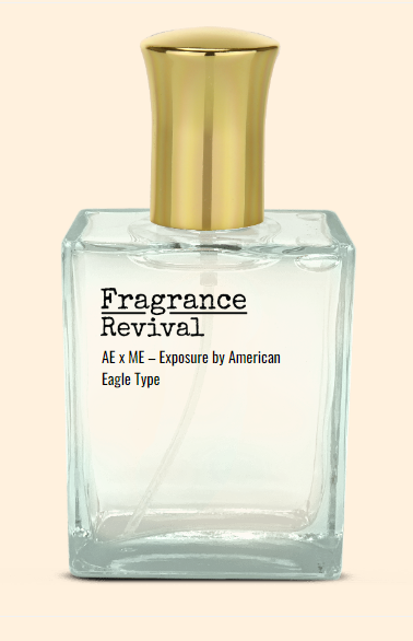 AE x ME Exposure by American Eagle Type Fragrance Revival