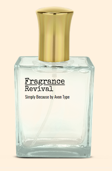 Simply Because by Avon Type - Fragrance Revival