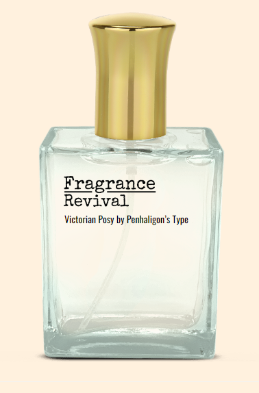 Victorian Posy by Penhaligon's Type - Fragrance Revival