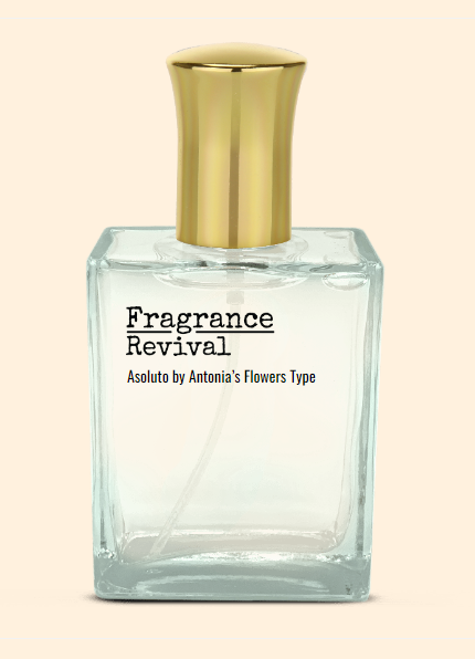 Antonia’s flowers revival Asoluto by Antonia's Flowers Type - Fragrance Revival
