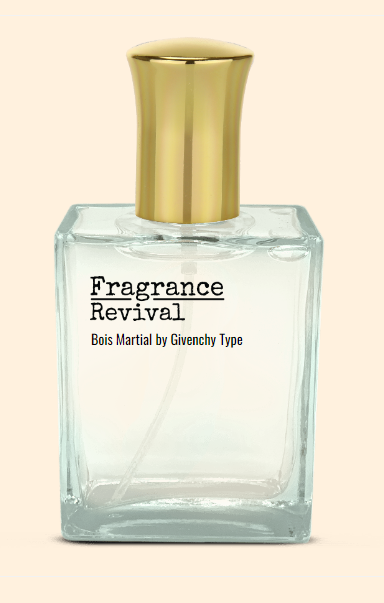 Bois Martial by Givenchy Type Fragrance Revival