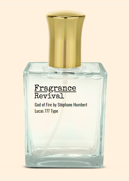 God of Fire by Stéphane Humbert Lucas 777 Type - Fragrance Revival