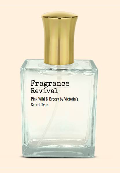 Pink Wild And Breezy By Victorias Secret Type Fragrance Revival 