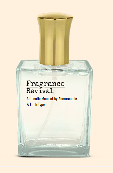 Authentic Moment by Abercrombie & Fitch Type - Fragrance Revival