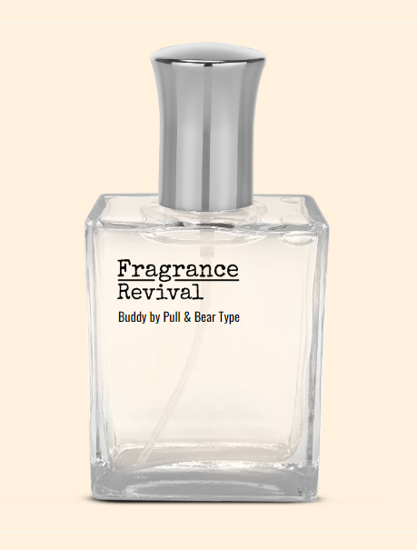 その他 :Buddy eau de parfum Buddy by Pull & Bear Type - Fragrance Revival