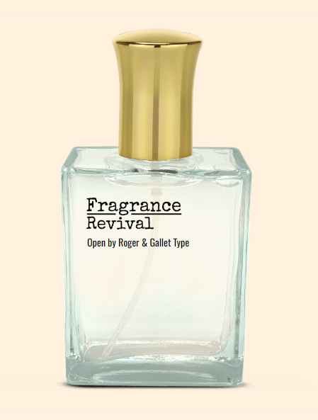 Open by Roger & Gallet Type - Fragrance Revival